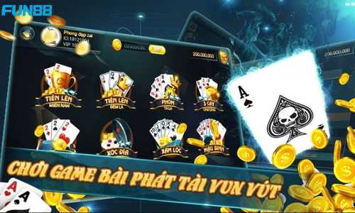 Chơi game bài phát tài vun vút